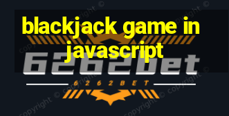 blackjack game in javascript