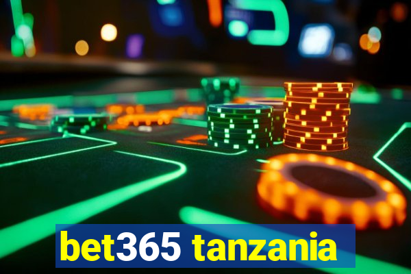 bet365 tanzania