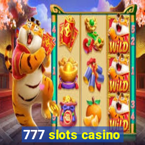 777 slots casino