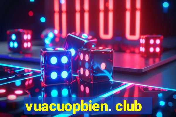 vuacuopbien. club