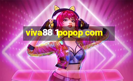 viva88 1popop com