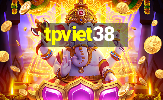 tpviet38