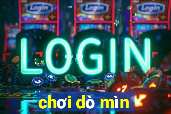 chơi dò mìn