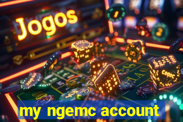 my ngemc account