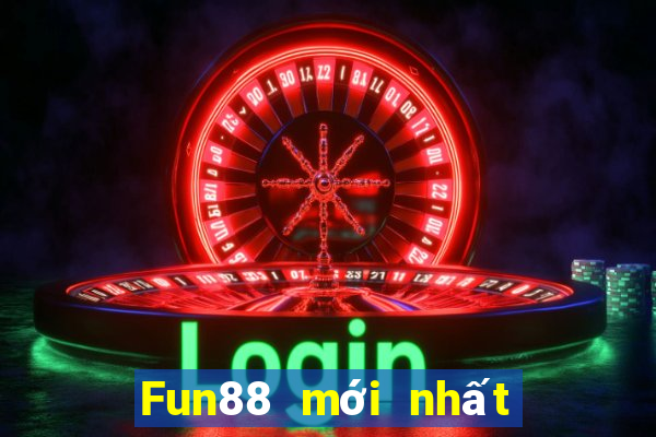 Fun88 mới nhất của Caishen