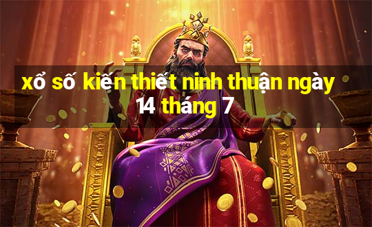 xổ số kiến thiết ninh thuận ngày 14 tháng 7