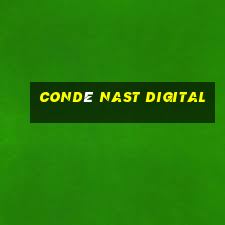 condé nast digital