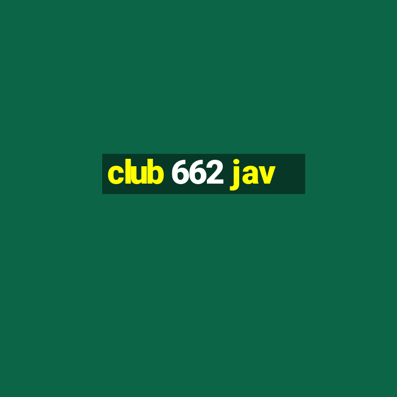 club 662 jav