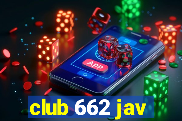 club 662 jav