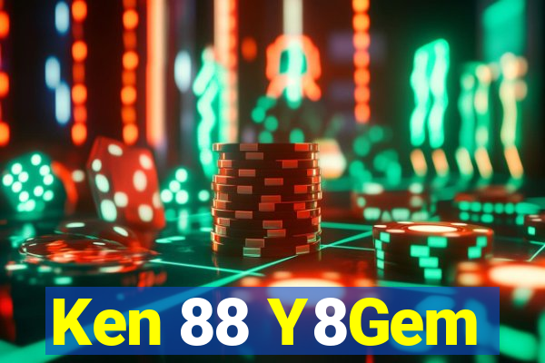 Ken 88 Y8Gem