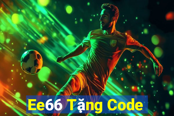 Ee66 Tặng Code