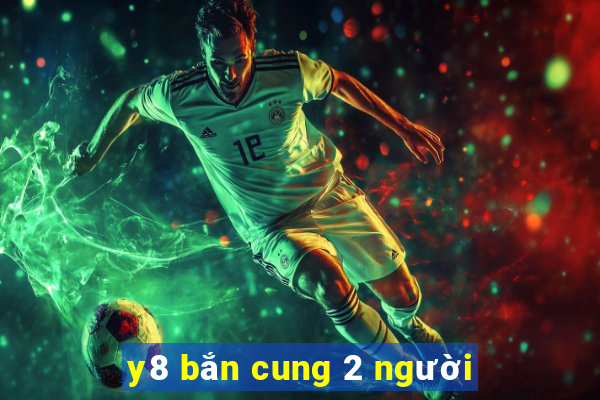 y8 bắn cung 2 người