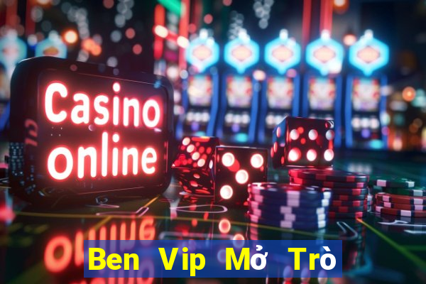 Ben Vip Mở Trò Chơi Ô Tô