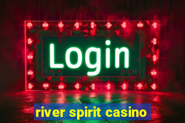 river spirit casino