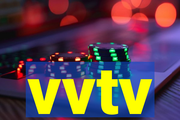 vvtv