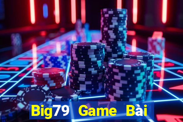 Big79 Game Bài Poker Đổi Thưởng