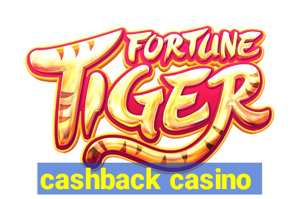 cashback casino