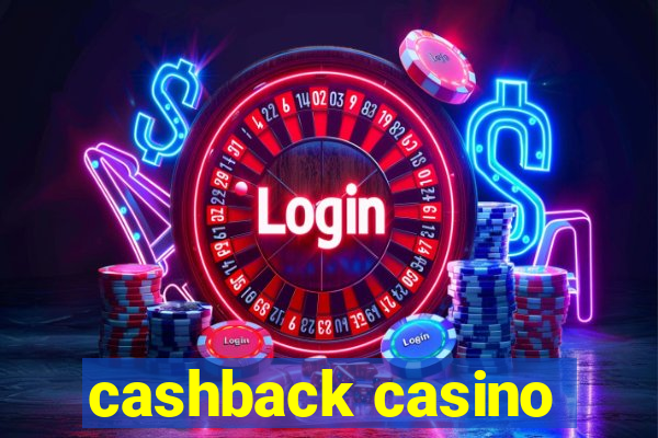 cashback casino