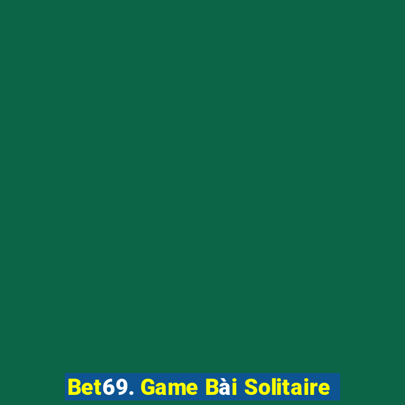 Bet69. Game Bài Solitaire