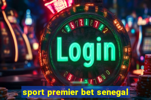 sport premier bet senegal