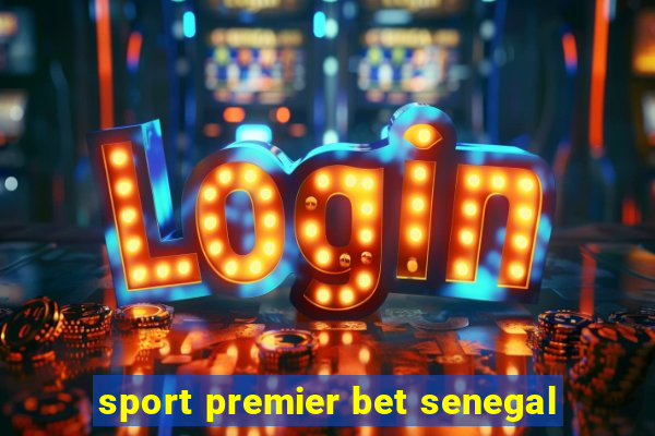 sport premier bet senegal