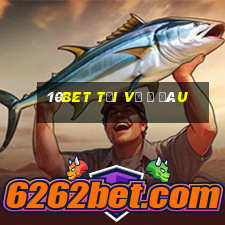 10bet tải về ở đâu