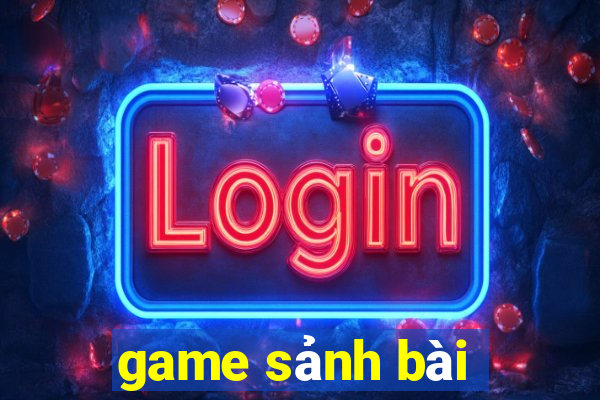 game sanh bai