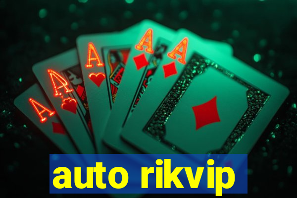 auto rikvip