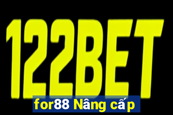 for88 Nâng cấp