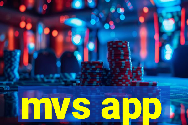 mvs app