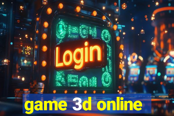 game 3d online