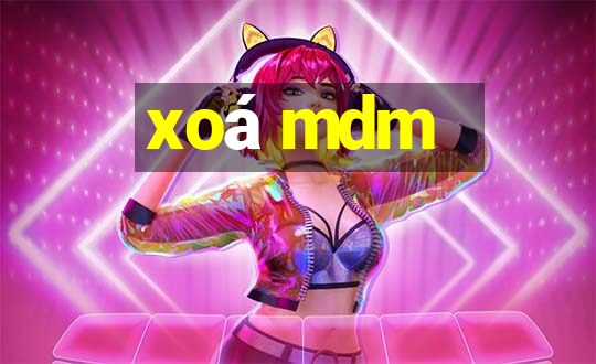 xoá mdm