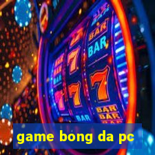 game bong da pc