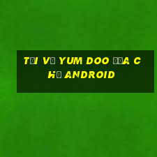 Tải về Yum Doo Địa Chủ Android