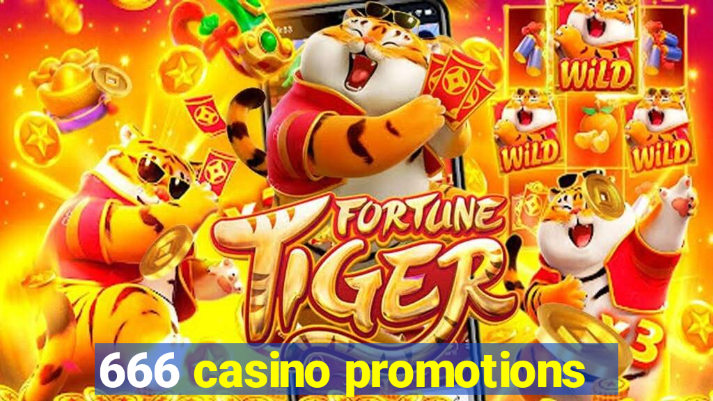 666 casino promotions