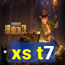 xs t7