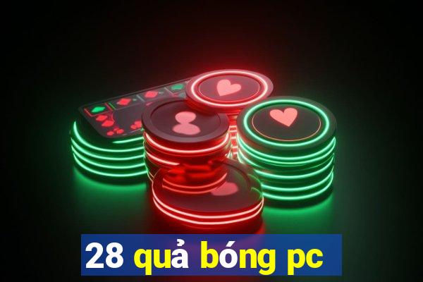 28 quả bóng pc