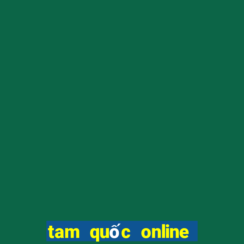 tam quốc online bắn cá