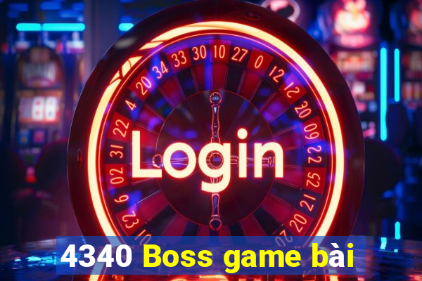 4340 Boss game bài