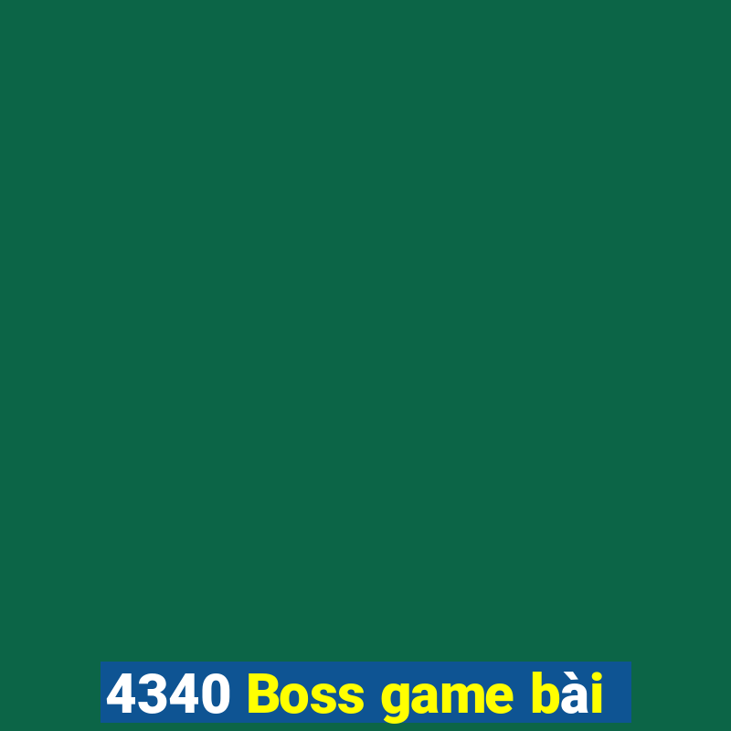 4340 Boss game bài