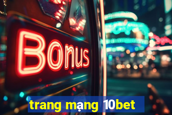 trang mạng 10bet