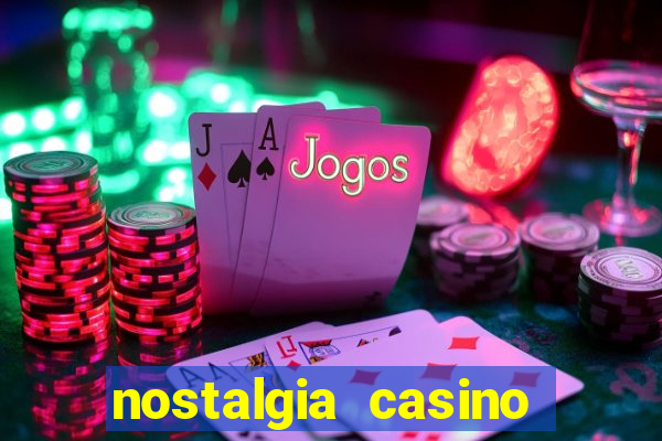 nostalgia casino instant play