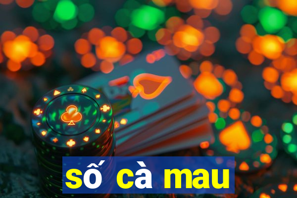 số cà mau