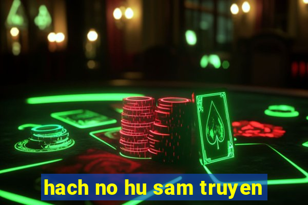 hach no hu sam truyen