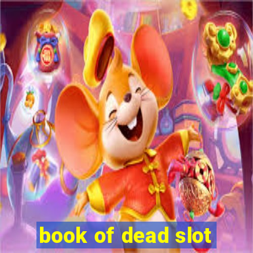 book of dead slot