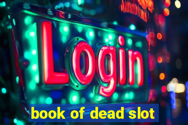 book of dead slot