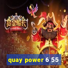 quay power 6 55