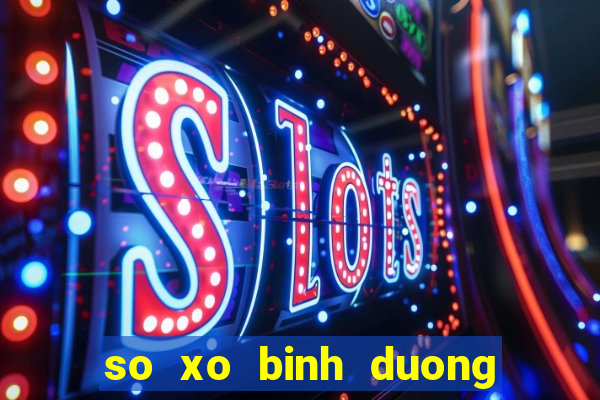 so xo binh duong 20 11