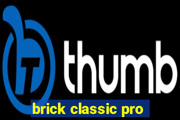 brick classic pro