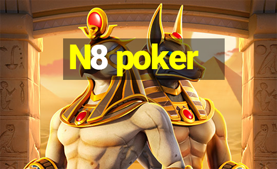 N8 poker